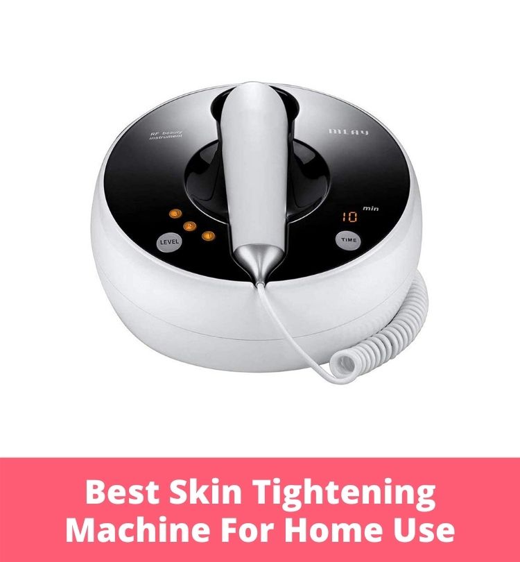 Best Skin Tightening Machine For Home Use