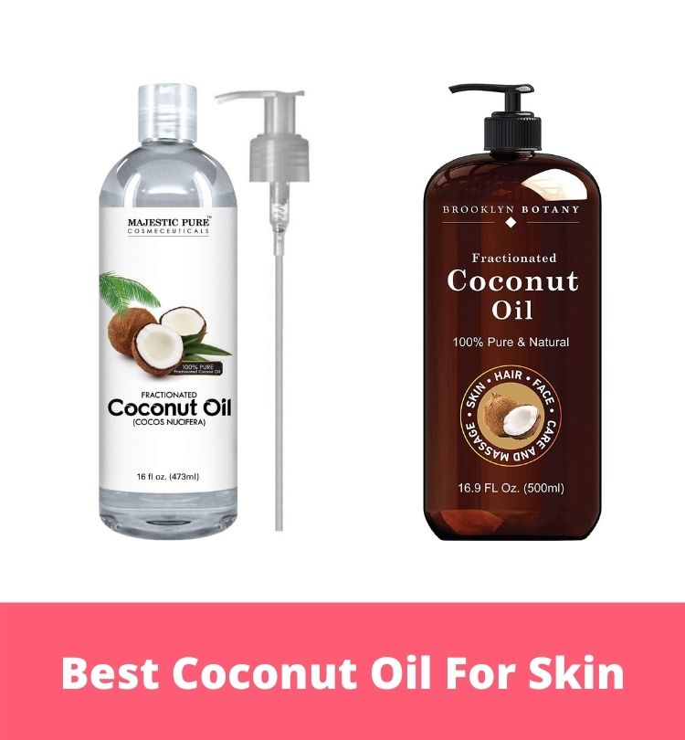 Best Coconut Oil For Skin