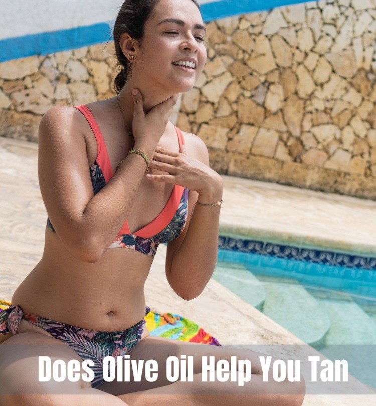 Does Olive Oil Help You Tan