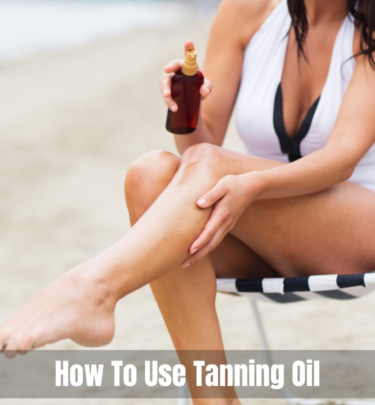 How To Use Tanning Oil