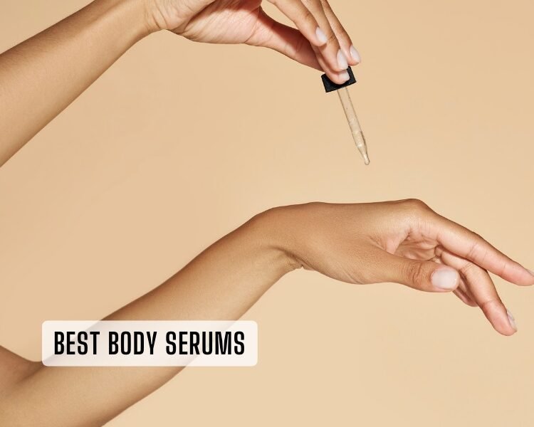 best body serums