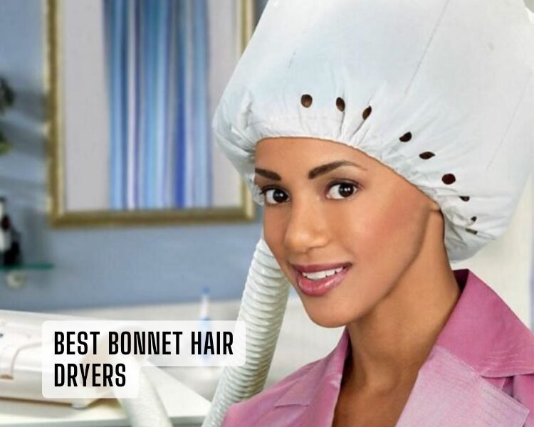 best bonnet hair dryers