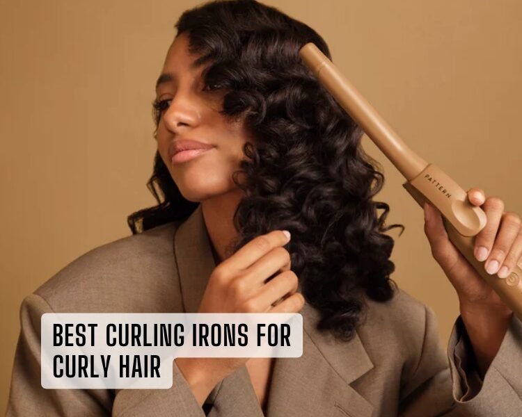 best curling irons for curly hair