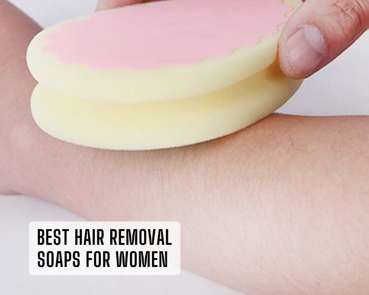 best hair removal soaps for women