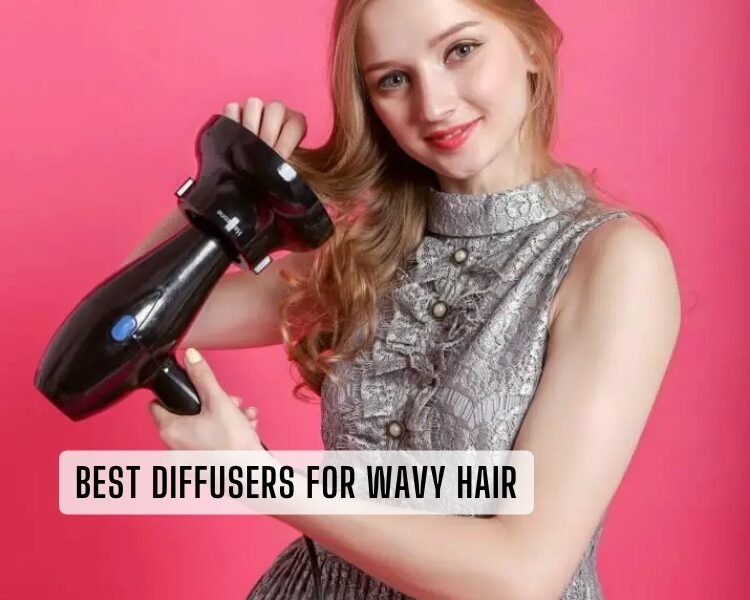 best diffusers for wavy hair
