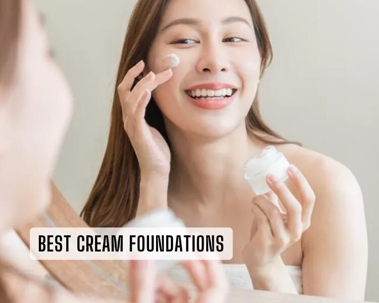 best cream foundations