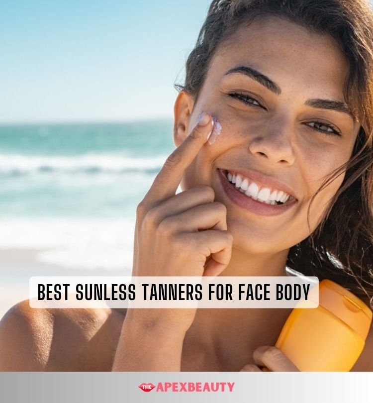 best sunless tanners for face body
