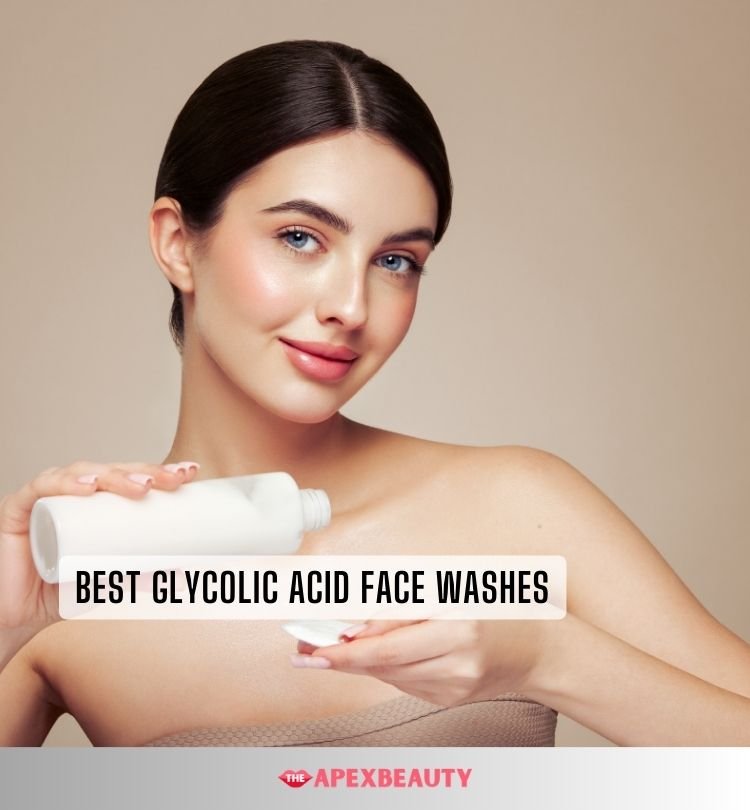 best glycolic acid face washes