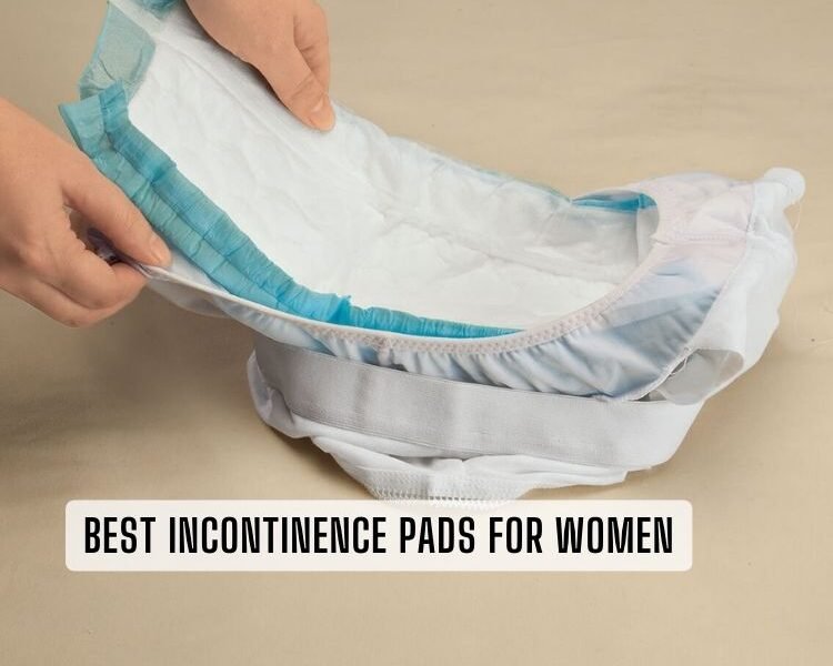 best incontinence pads for women