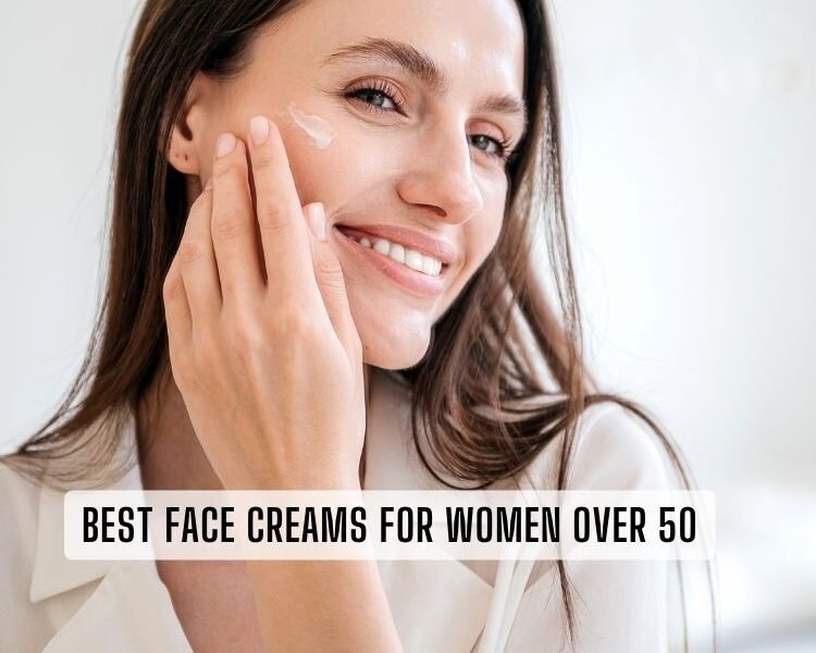 best face creams for women over 50