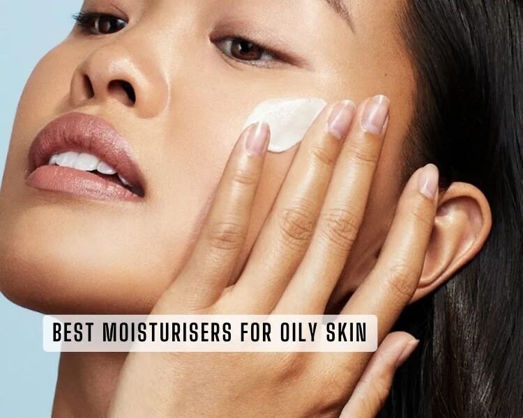 best moisturisers for oily skin