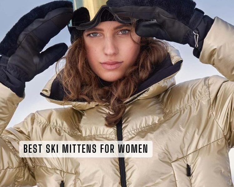 best ski mittens for women