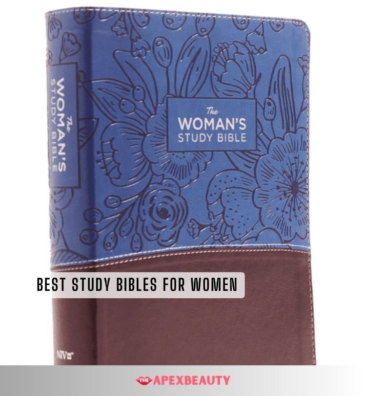 best study bibles for women