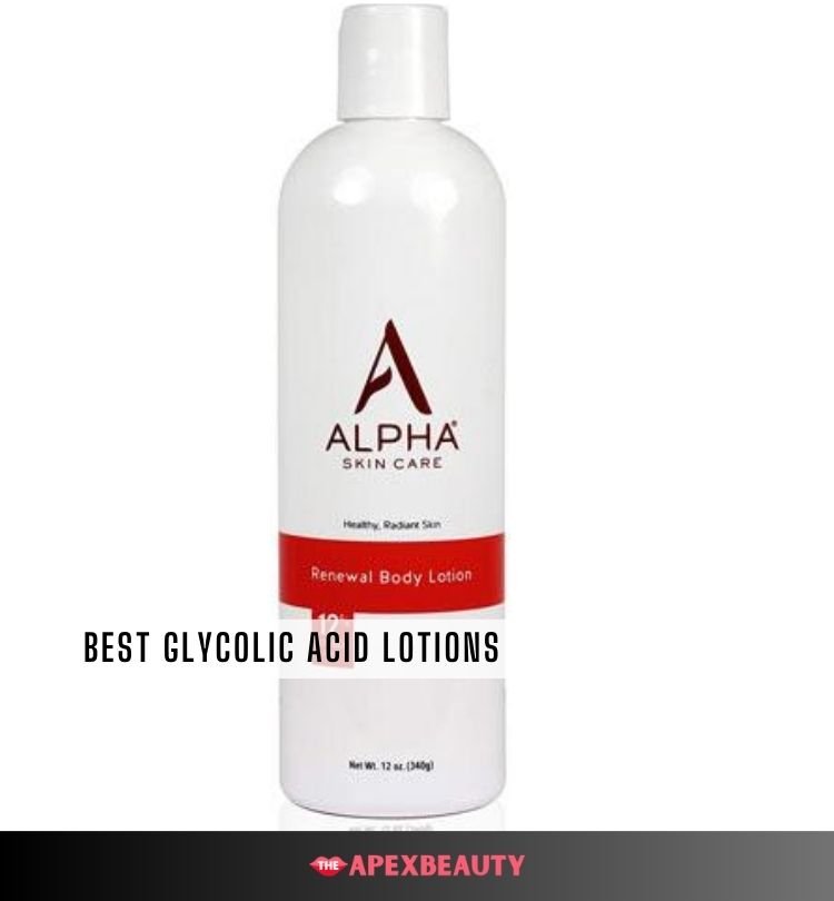 best glycolic acid lotions