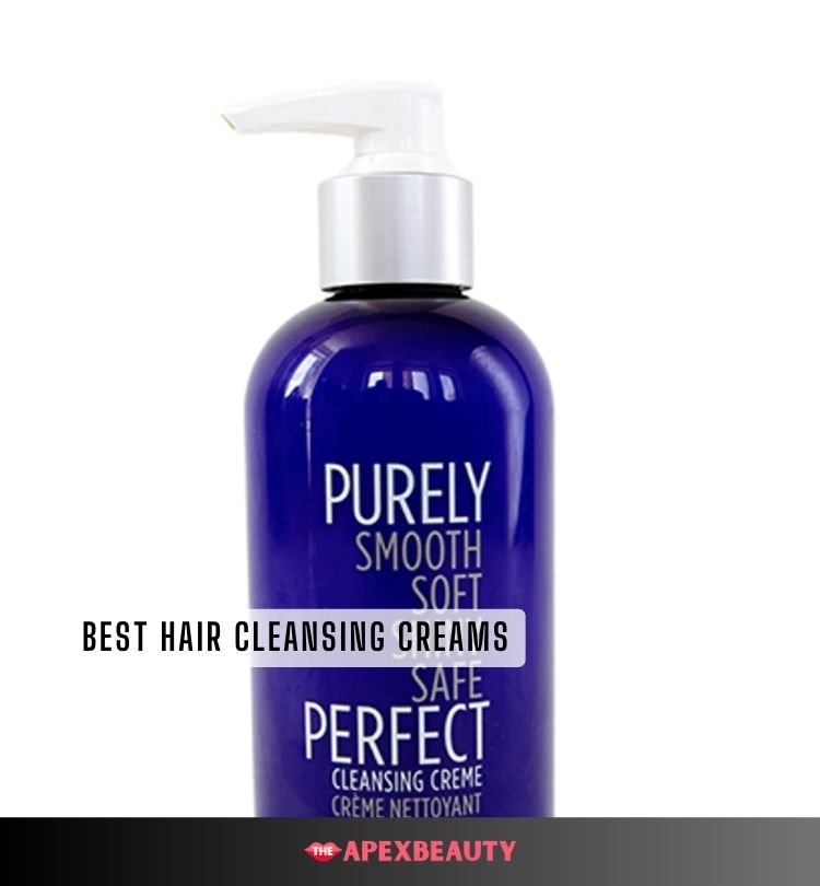 best hair cleansing creams