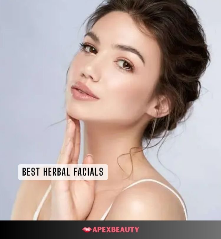 best herbal facials