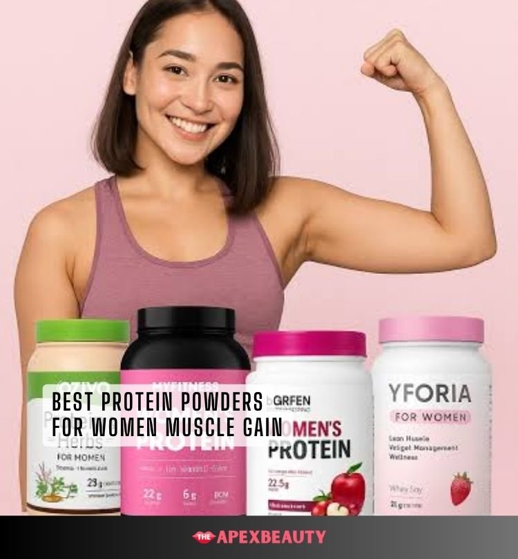 best protein powders for women muscle gain
